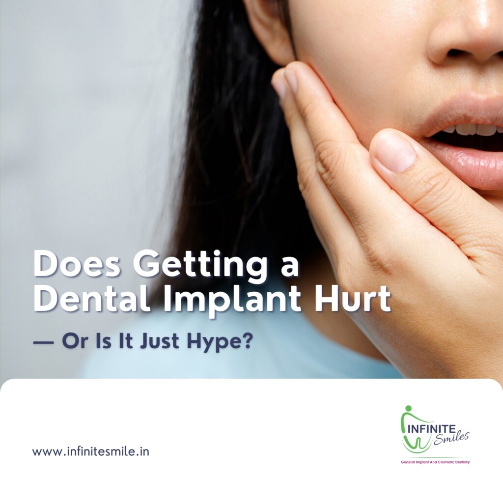 Does Getting a Dental Implant Hurt — Or Is It Just Hype?